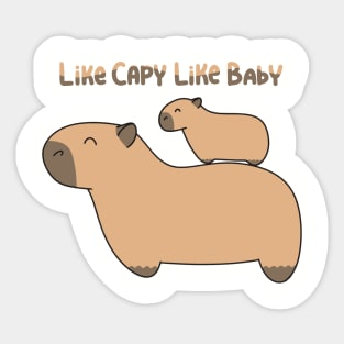 Like Capy Like Baby Capybara Lover Sticker